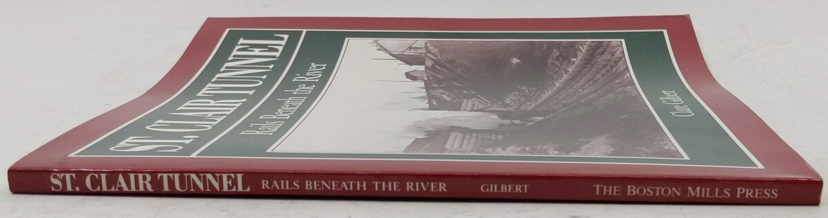 St. Clair Tunnel Paperback Book By Clare Gilbert EX