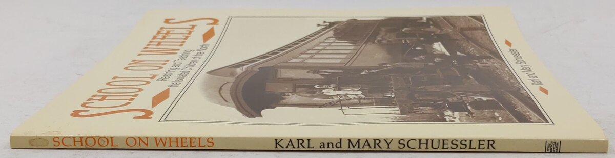 School on Wheels Paperback Book By Karl Schuessler, Mary Schuessler EX