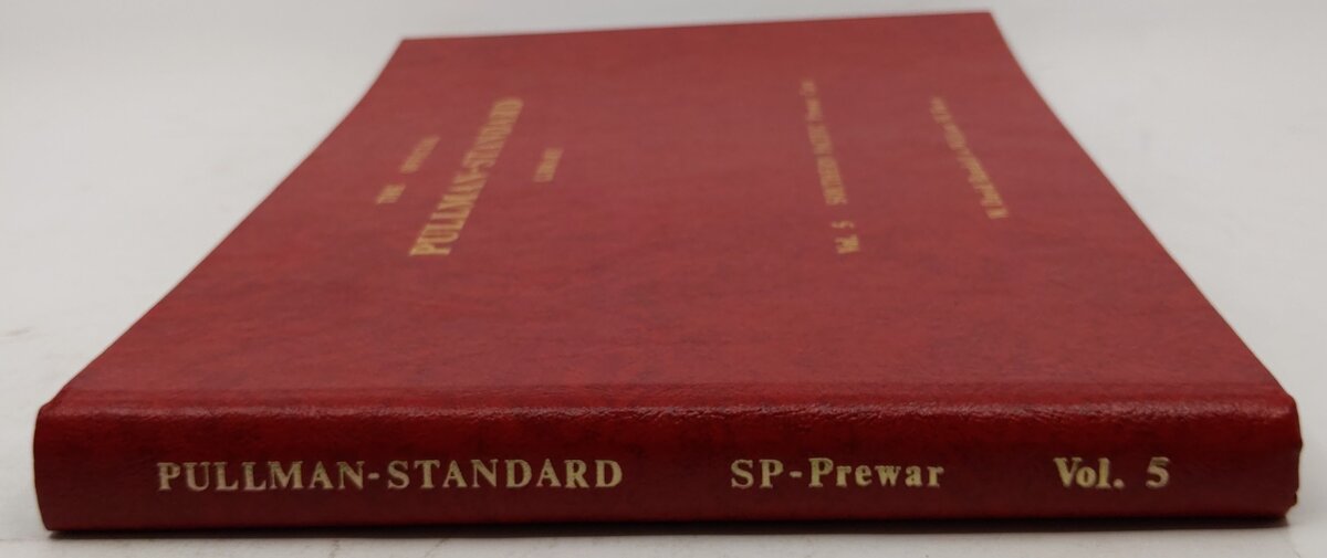 The official Pullman-Standard library; vol. 5 Hardcover W. David Randall EX