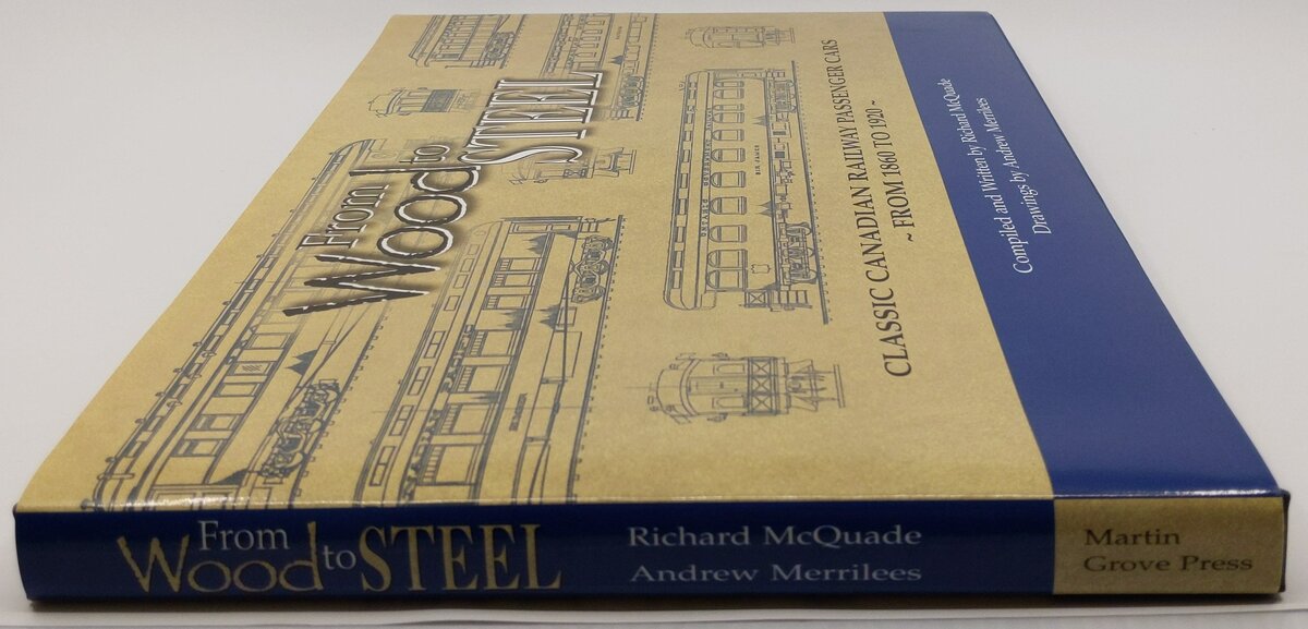 From Wood to Steel Hardcover Book By Richard McQuade EX