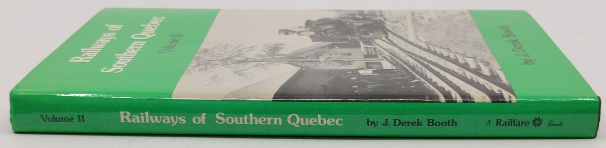 Railways Of Southern Quebec Vol.2 Hardcover Book By J.Derek Booth EX