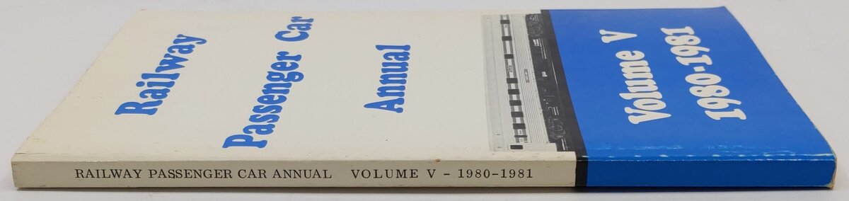 Railway Passenger Car Annual, Vol. 5 Paperback Book By W. David Randall VG