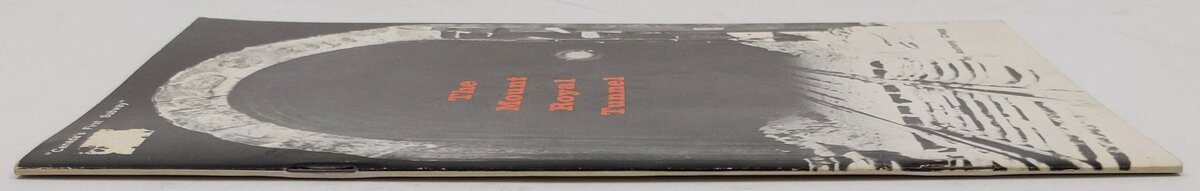 The Mount Royal tunnel Paperback Book By Anthony Clegg VG