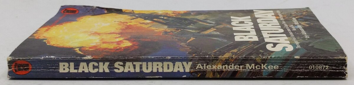Black Saturday Paperback Book By Alexander McKee VG