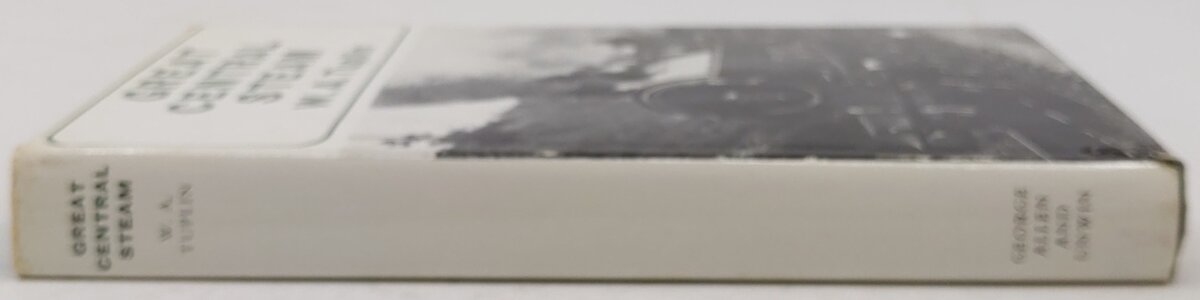 Great Central Steam Hardcover Book By W. A. Tuplin VG