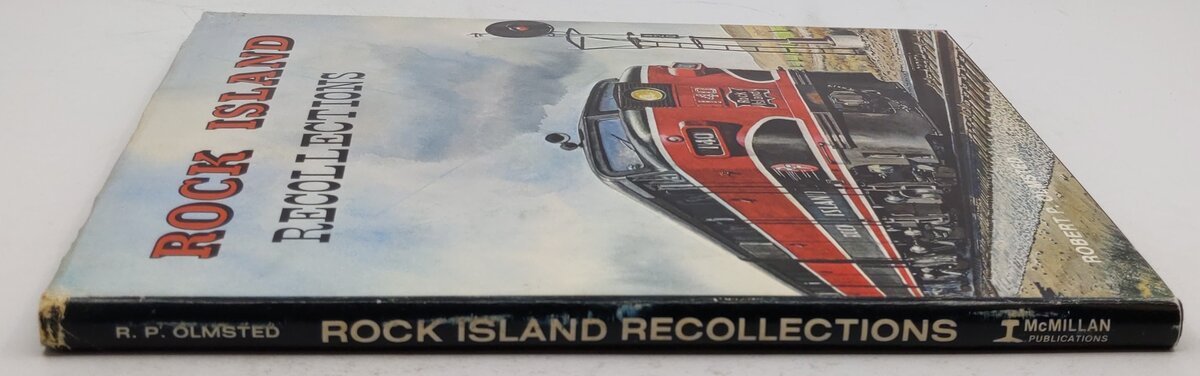 Rock Island Recollections Hardcover Book By Robert P. Olmsted VG
