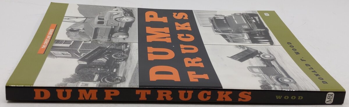 Dump Trucks Paperback Book By Donald F. Wood EX