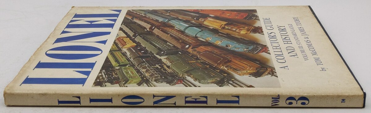A Collector's Guide and History to Lionel Trains; Volume III Hardcover Book VG