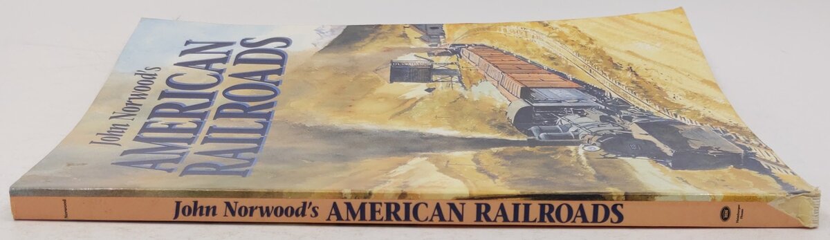 American Railroads Paperback Book By John Norwood's VG