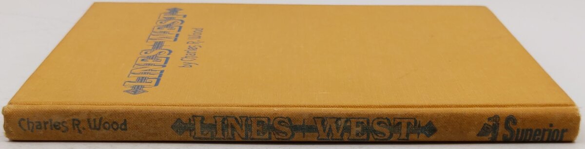 Lines West Hardcover Book By Charles R. Wood