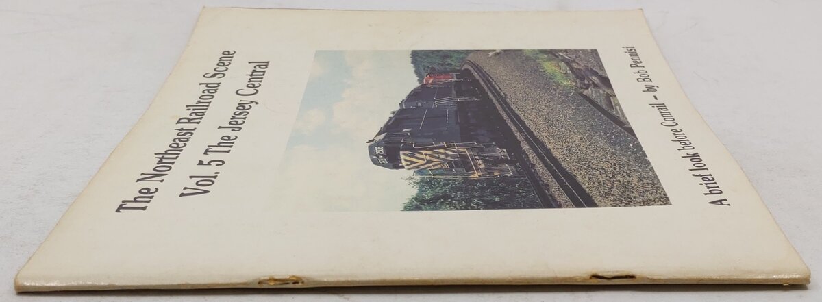 Northeast Railroad Scene Vol.5 Paperback Book By Bob Pennisi VG