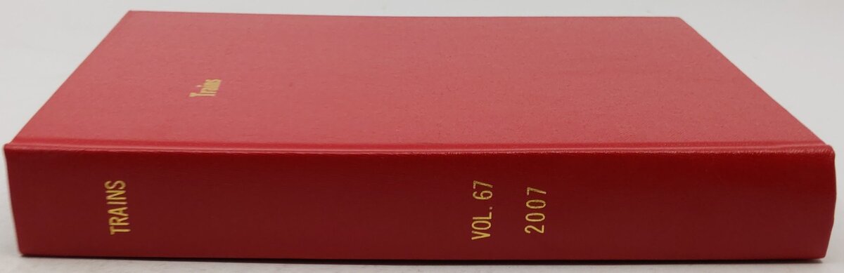 Trains Vol.67 2007 Hardcover Book EX