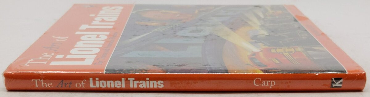 The Art Of Lionel Trains Toy Trains & American Dreams Hardcover Book Roger Carp MT