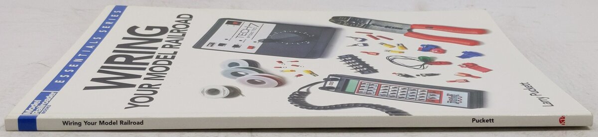 Wiring Your Model Railroad Paperback Book By Larry Puckett EX