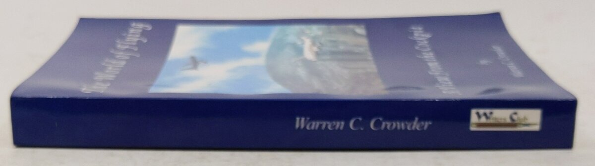 The World of Flying Paperback Book By Warren C. Crowder EX