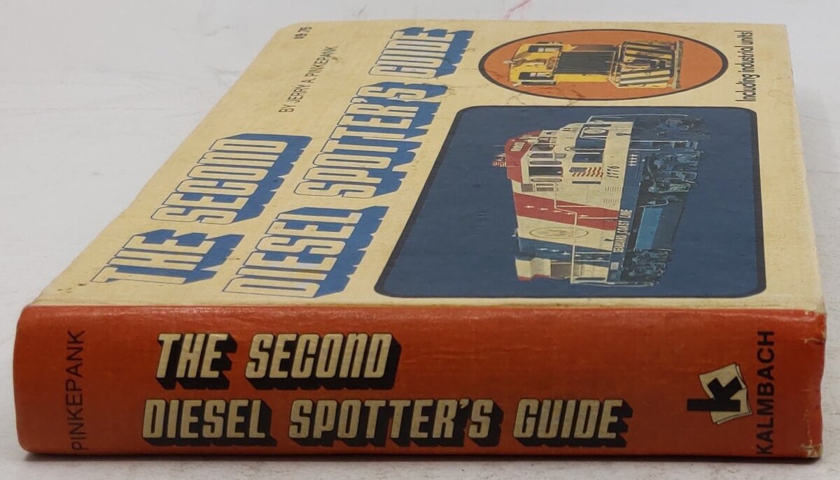 The Second Diesel Spotter's Guide Hardcover Book By Jerry A. Pinkepank VG