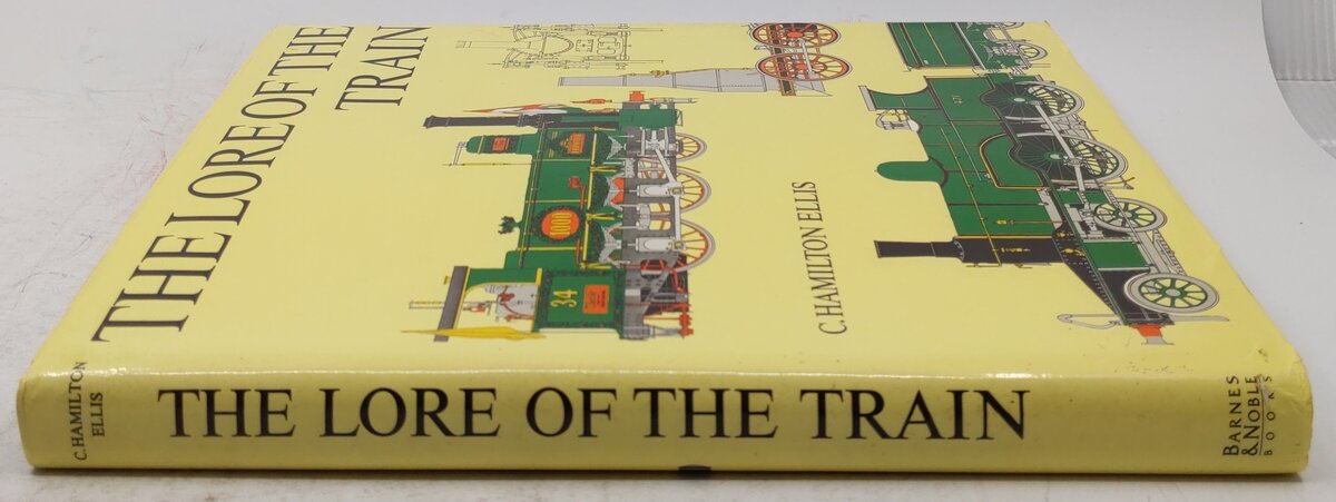 The Lore Of The Train Hardcover Book By C. Hamilton Ellis VG