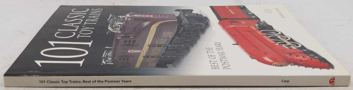 Kalmbach 64100 101 Classic Toy Trains Hardcover Book By Roger Karp VG