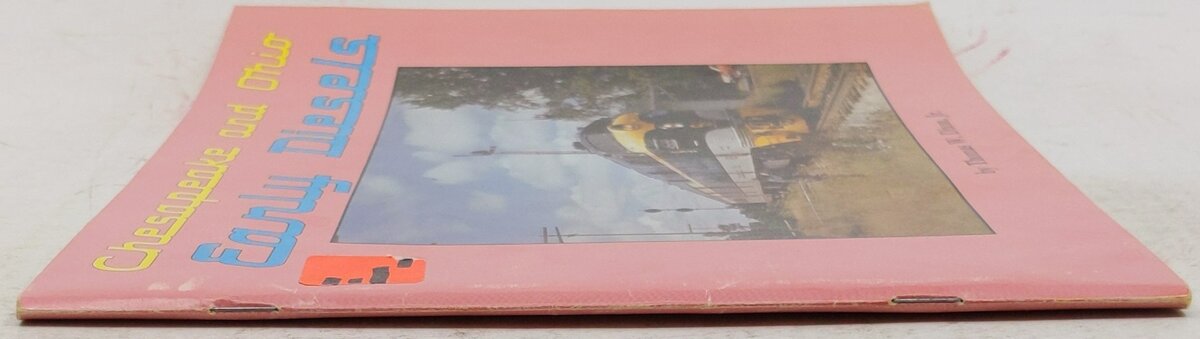 Chesapeake And Ohio Early Diesels Paperback Book By Thomas W. Dixon Jr. VG
