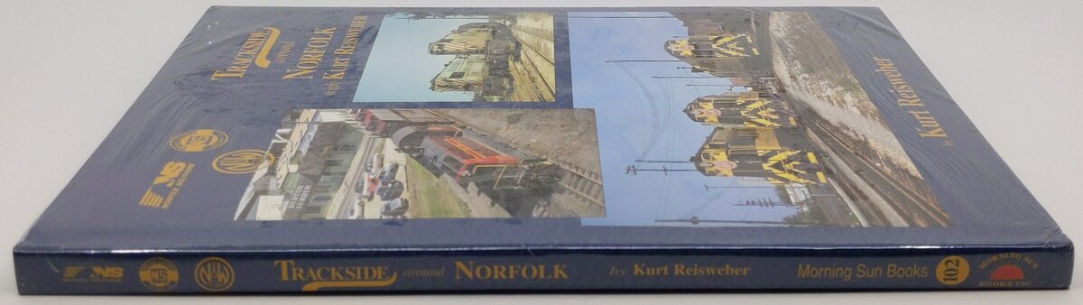 Trackside Around Norfolk With Reisweber Hardcover Book By Kurt Reisweber MT