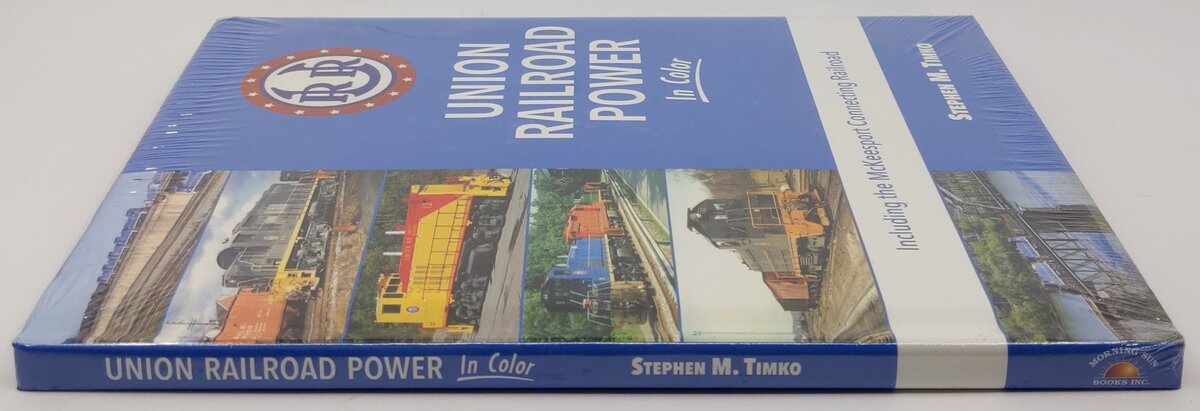 Union Railroad Power In Color Hardcover Book By Stephen M. Timko MT