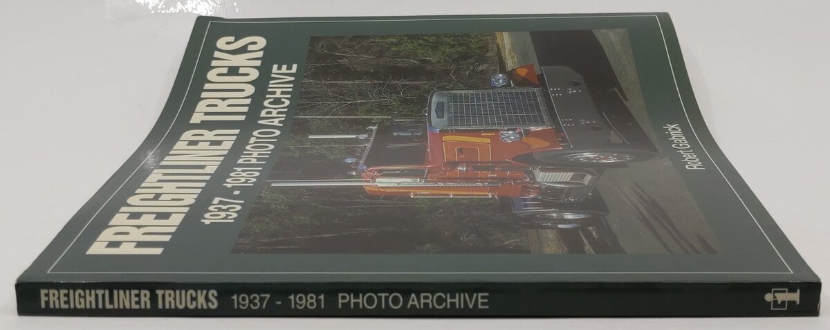 Freightliner Trucks 1937-1981 Photo Archive Paperback Book By Robert Gabrick EX