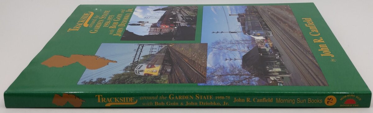 Trackside Around the Garden State 1950-1975 with Bob Goin and John Dziobko Book EX