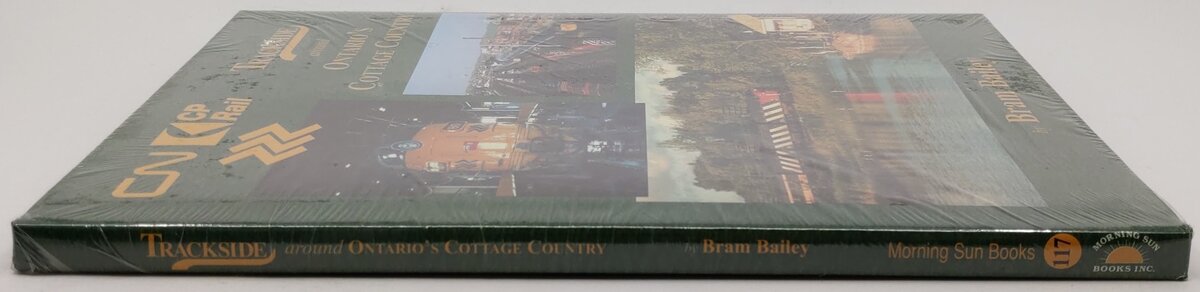Trackside Around Ontario's Cottage Country Hardcover Book By Bram Bailey MT