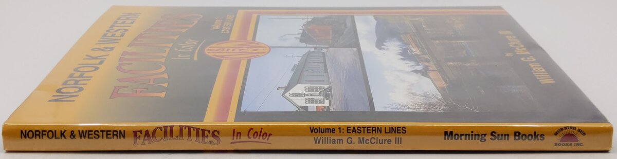 Norfolk & Western Facilities In Color Vol.1 Hardcover Book William G McClure III EX