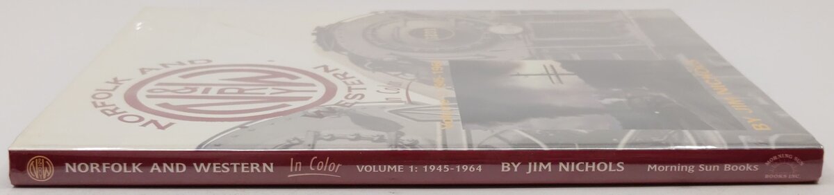 Norfolk & Western in Color, Vol.1 Hardcover Book By Jim Nichols EX