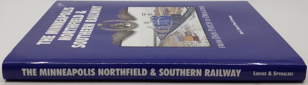 The Minneapolis Northfield & Southern Railway Hardcover Book By John C. Luecke EX
