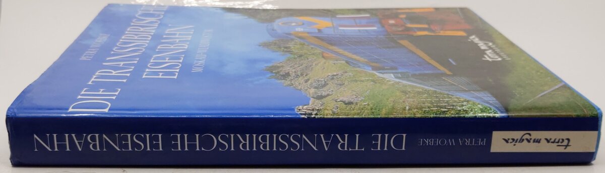 Die Transsibirische Eisenbahn Moskau Wladiwostok Hardcover Book By Petra Woebke VG