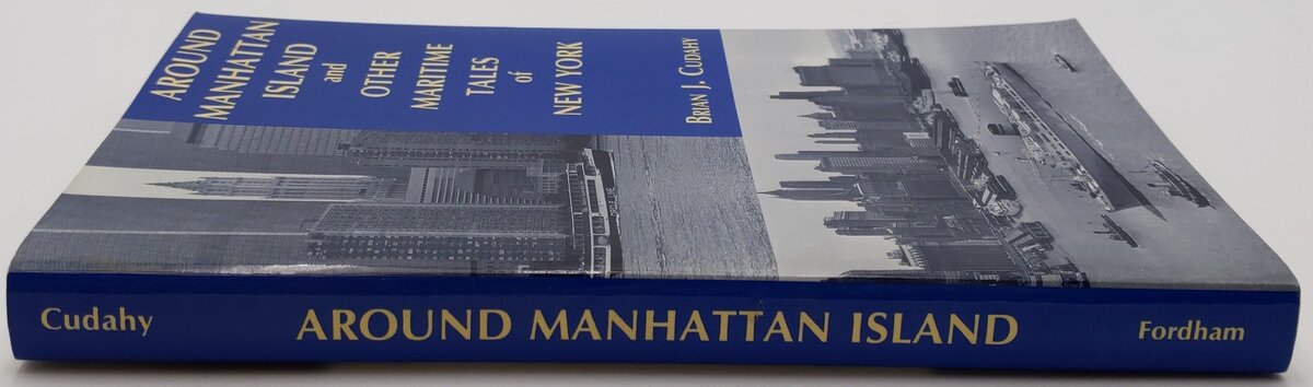 Around Manhattan Island and Other Tales of Maritime NY Paperback Book VG