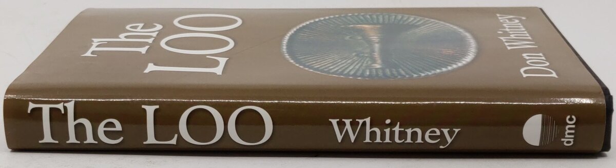 The Loo Hardcover Book By Don Whitney EX