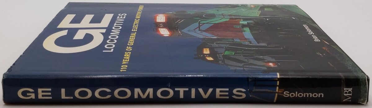 GE Locomotives Hardcover Book By Brian Solomon VG