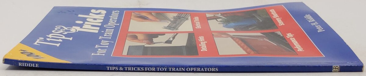 Tips and Tricks for Toy Train Operators Paperback Book By Peter H. Riddle VG