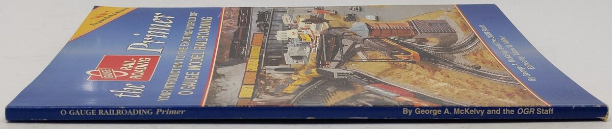 O Gauge Railroading The Primer Paperback Book By George A. McKelvy VG