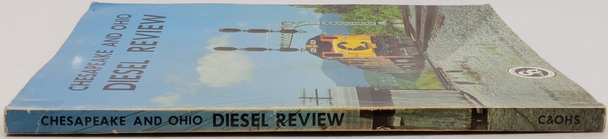 Chesapeake And Ohio Diesel Review Paperback Book By Carl W. Shaver VG