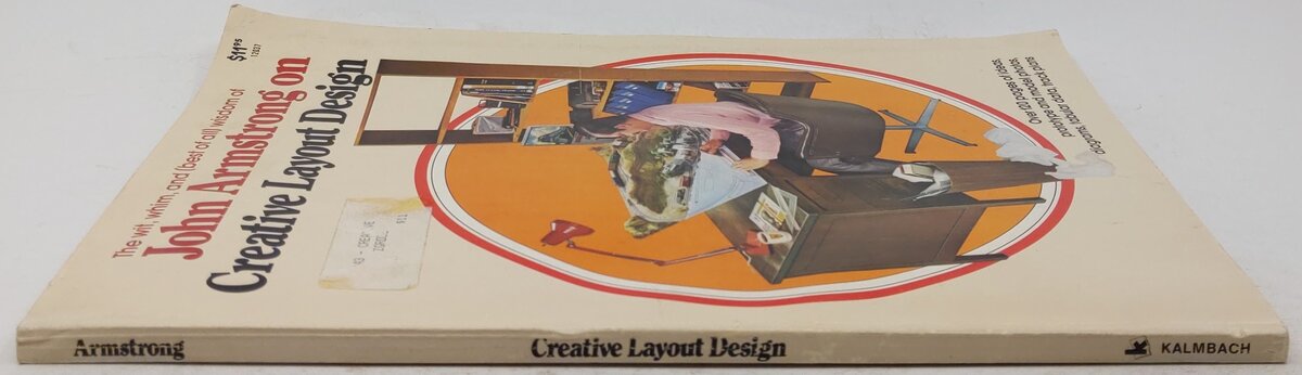John Armstrong on Creative Layout Design Paperback Book By John H. Armstrong VG