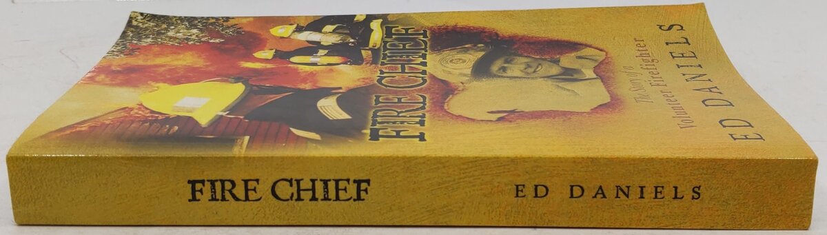 Fire Chief Paperback Book By Ed Daniels EX