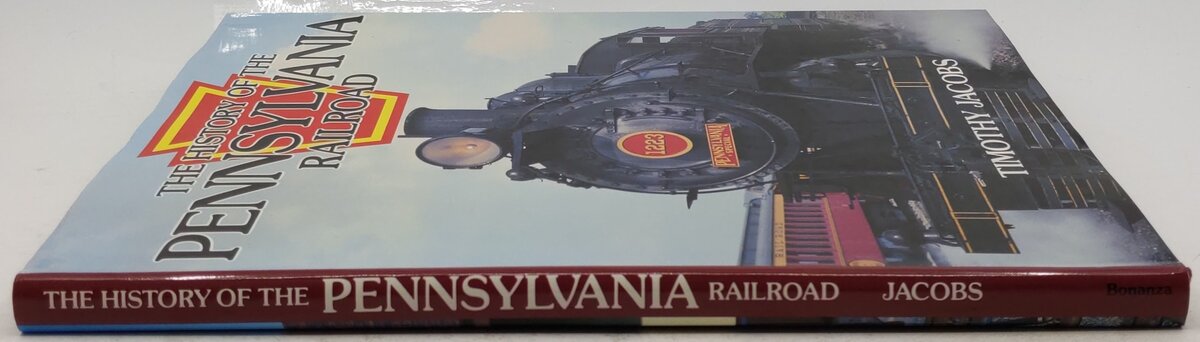 History of the Pennsylvania Railroad Hardcover Book By Timothy Jacobs EX