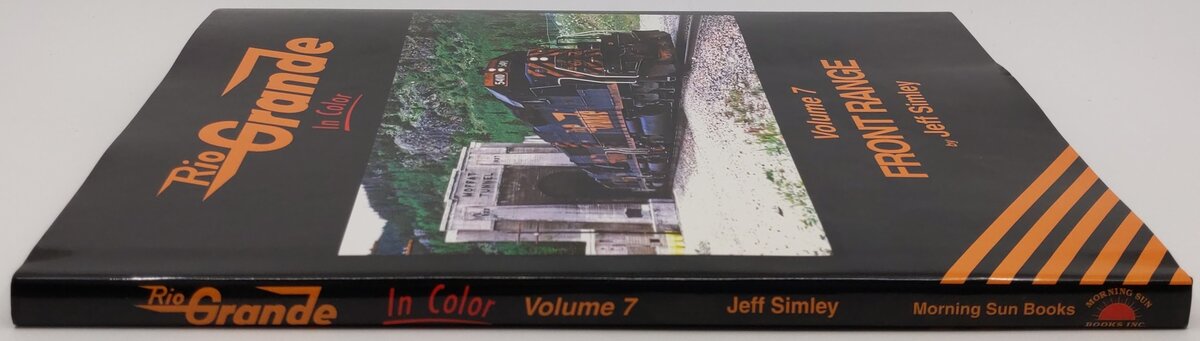 Rio Grande In Color Volume.7 Hardcover Book By Jeff Simley EX