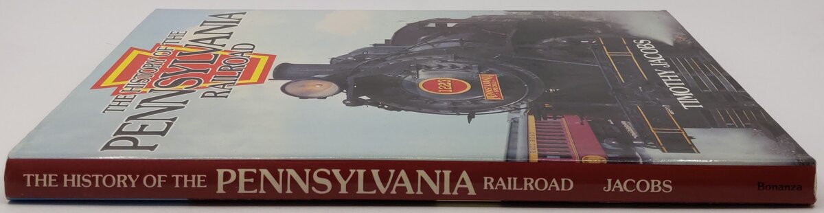 History of the Pennsylvania Railroad Hardcover Book By Timothy Jacobs EX