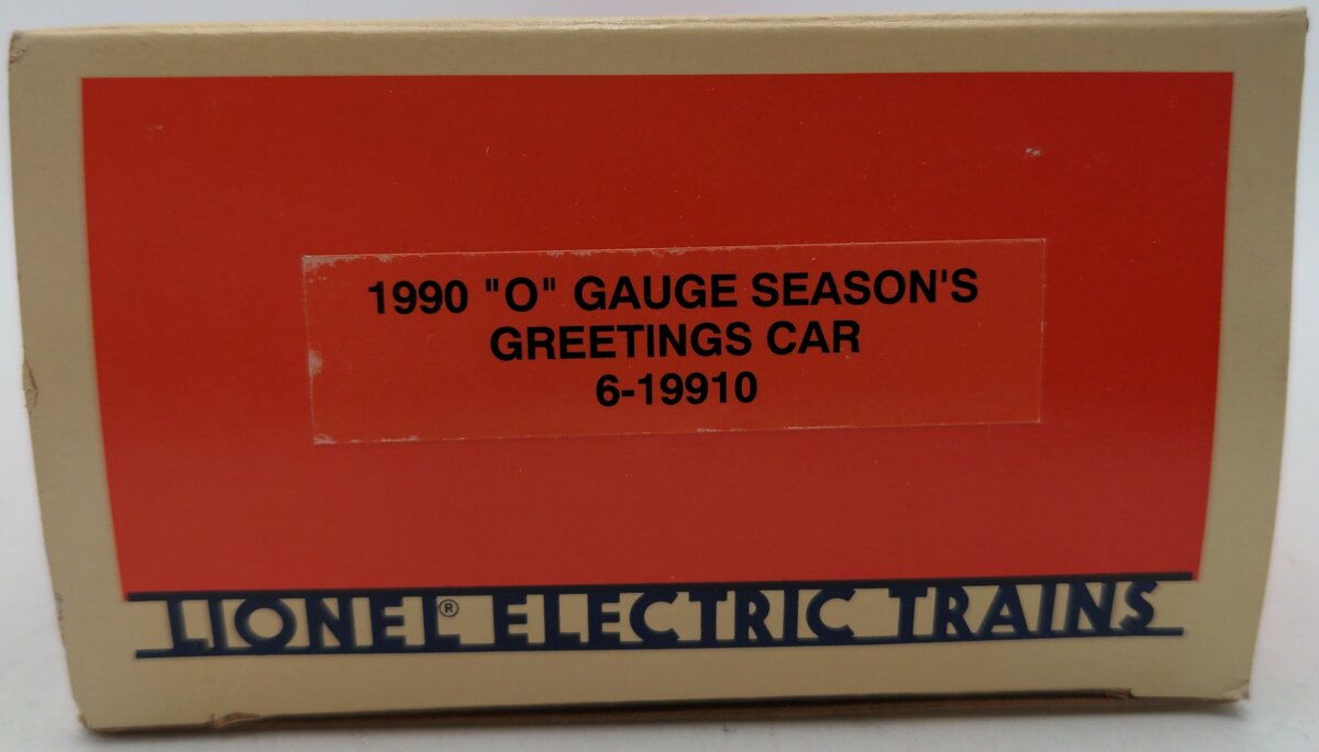 Lionel 6-19910 O Gauge 1990 Seasons Greetings Box Car LN/Box