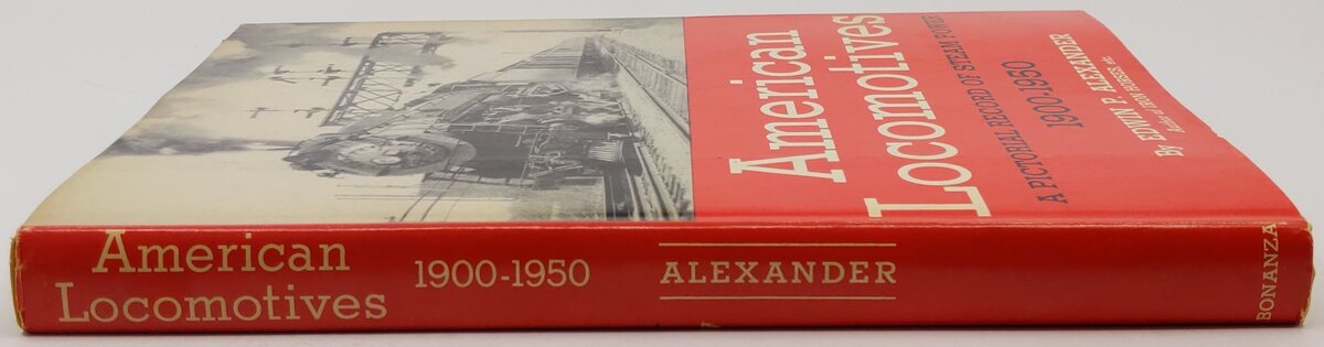 American Locomotives, 1900-1950 Hardcover Book By Edwin P. Alexander VG