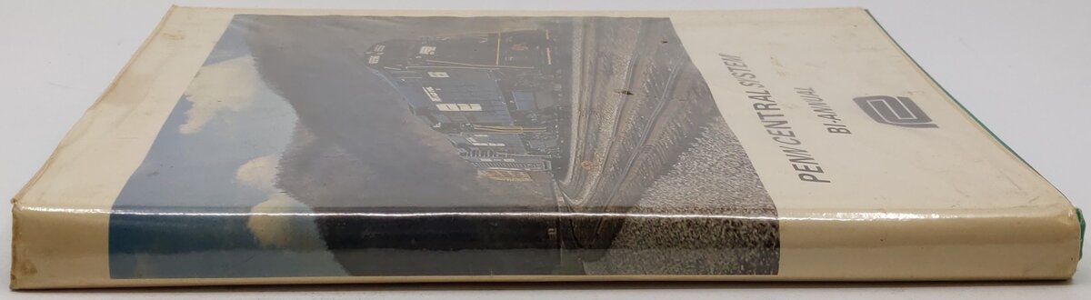 Penn Central System Bi-Annual Hardcover Book By Robert H. Reid VG