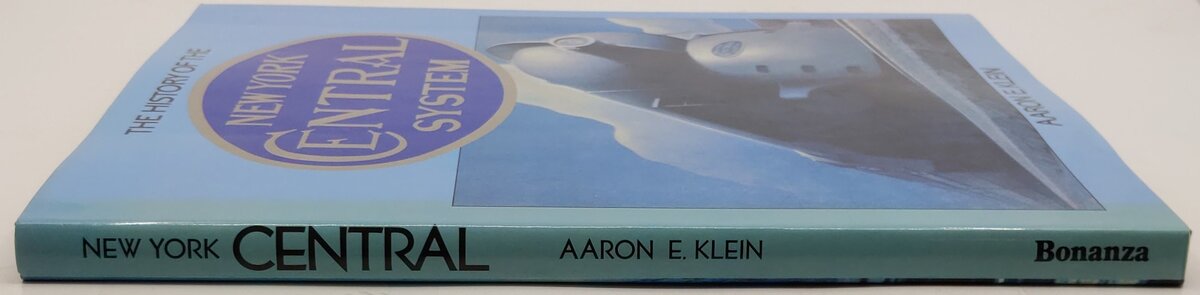 The History of the New York Central System Hardcover Book By Aaron E. Klein EX