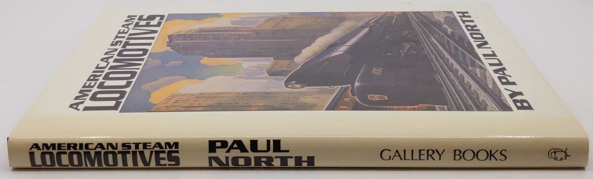 American Steam Locomotives Hardcover Book By Paul North EX