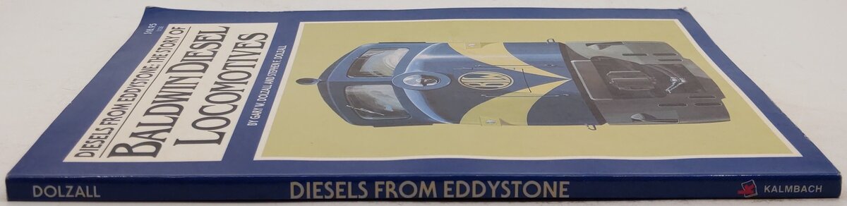Diesels from Eddystone Hardcover Book By Gary W. Dolzall & Stephen F. Dolzall VG