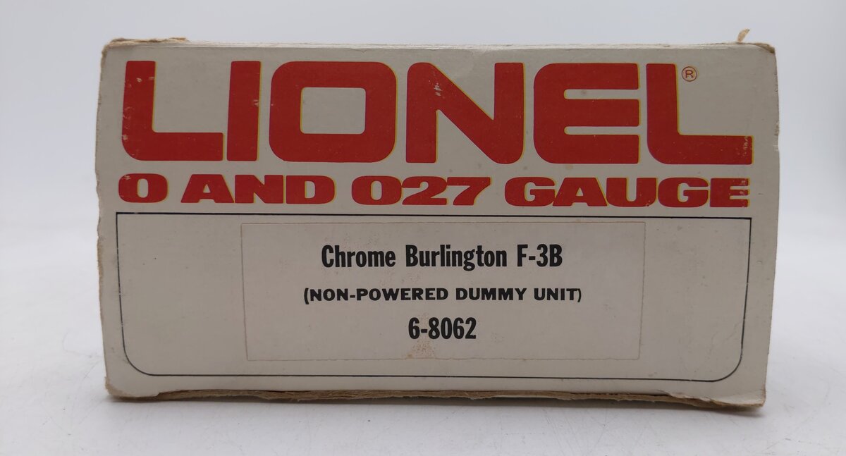 Lionel 6-8062 O Burlington F-3 B-Unit Chrome Non-Powered Diesel Locomotive #8062 EX/Box